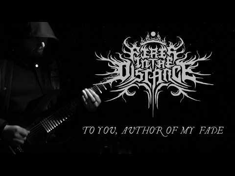 Fires in the Distance - To You, Author of My Fade (Official Music Video)