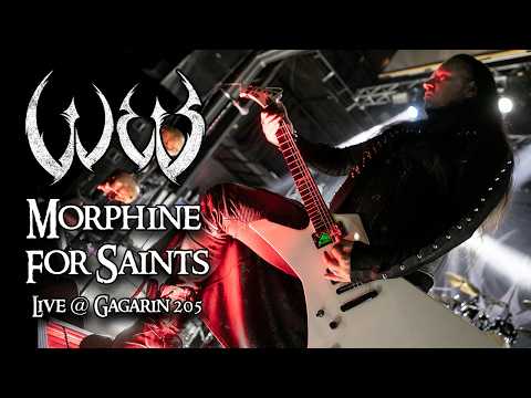 W.E.B. - Morphine for Saints (Live @ Gagarin 205)