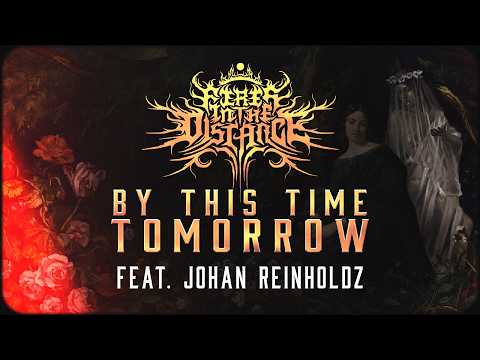Fires in the Distance - By This Time Tomorrow (Official Lyric Video)