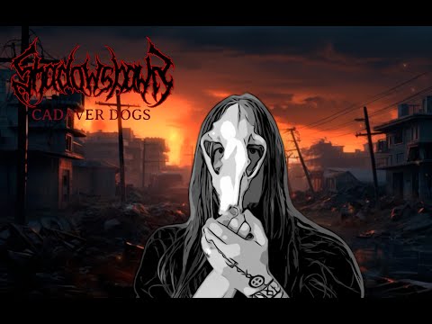 SHADOWSPAWN - Cadaver Dogs [Official Video]