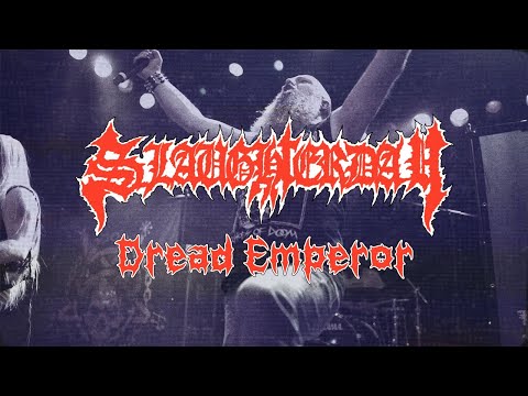 Slaughterday - Dread Emperor [Official Music Video]