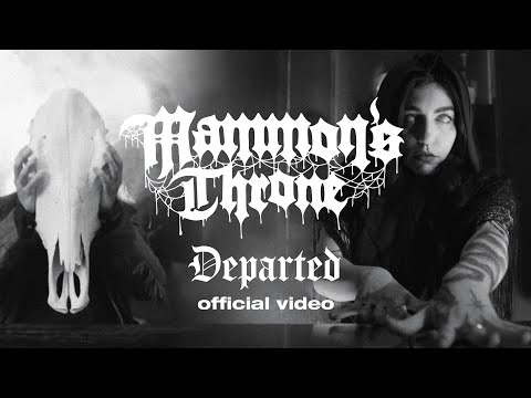 Mammon's Throne - Departed (Official Video) 2026