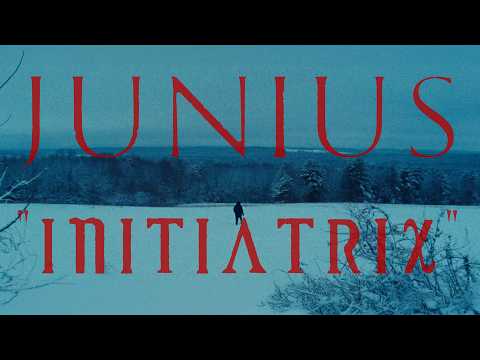 JUNIUS - INITIATRIX (OFFICIAL MUSIC VIDEO)