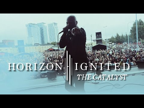 HORIZON IGNITED - The Catalyst (Official Live Video)