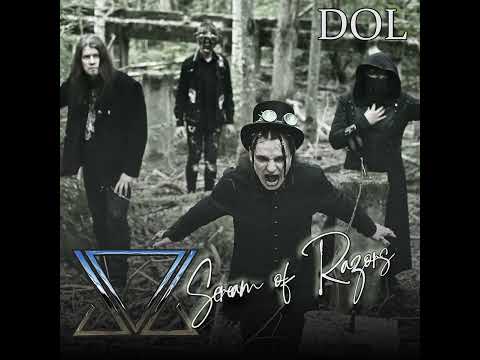 DOL - Scream Of Razors