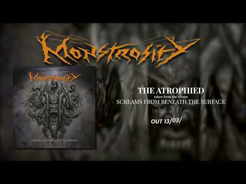 Monstrosity - The Atrophied (Official)