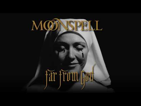 MOONSPELL - Far From God (Official Video) | Napalm Records