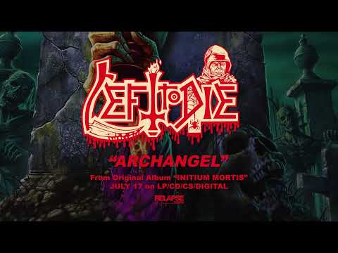 LEFT TO DIE - Archangel (Official Audio)