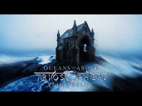 Triosphere - 'Oceans Above, Stars Below' - Official Music Video
