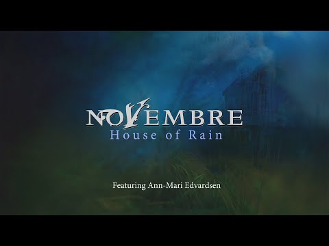 Novembre - House Of Rain - (feat. Ann-Mari Edvardsen) - Official Video (taken from Words Of Indigo)