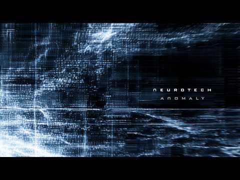 Neurotech - Anomaly [Lyric Video]