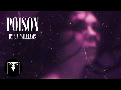 A.A. WILLIAMS - Poison (Official Music Video)