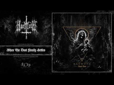 HAEMOTH - When The Dust Finally Settles (Official Track Stream)