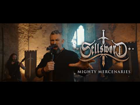 Sellsword - Mighty Mercenaries (Official Music Video) 4K