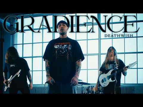 Gradience - Deathwish (Official Video)