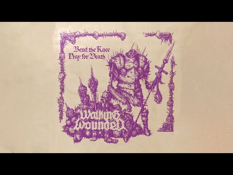 WALKING WOUNDED - 'Bend the Knee / Pray for Death' (Official Audio)