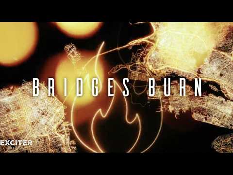 ELEGANT WEAPONS – Bridges Burn (Official Lyric Video)