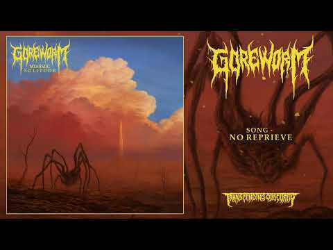 GOREWORM (Canada) - No Reprieve (Technical/Progressive Death Metal) Transcending Obscurity