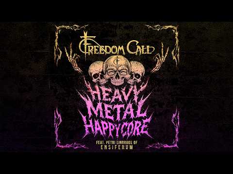 Freedom Call - Heavy Metal Happycore (feat. Petri Lindroos of Ensiferum)