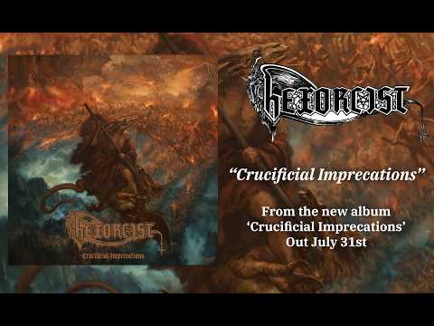 HEXORCIST - 'Crucificial Imprecations' [Official Track]