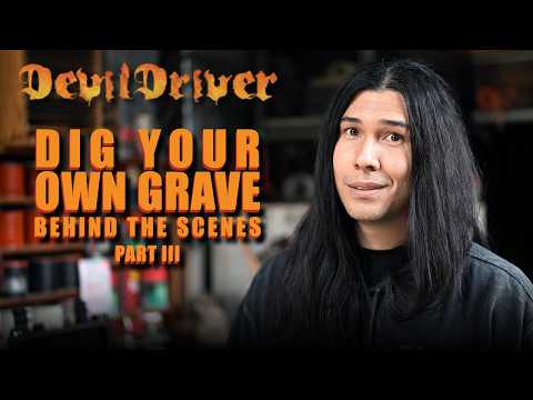 Behind The Scenes of Dig Your Own Grave with DevilDriver's Alex Lee