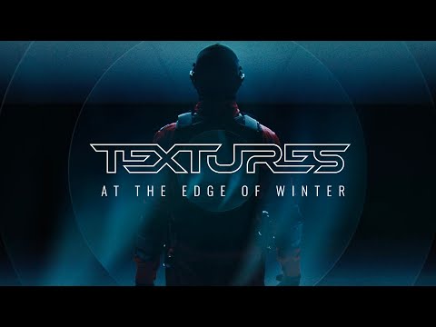 Textures - At The Edge Of Winter (Feat. Charlotte Wessels) (Taken from Genotype)