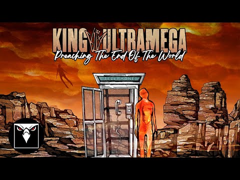 KING ULTRAMEGA - Preaching the End of the World (Official Lyric Video)