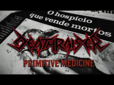 DEATHRAISER - Primitive Medicine (Official Video)