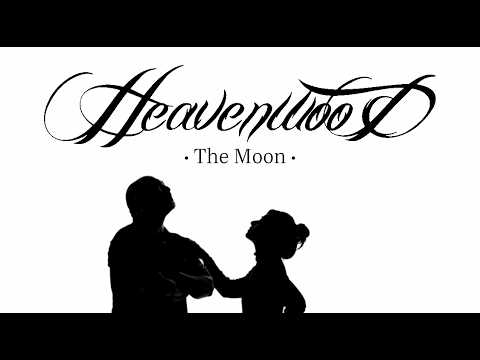 HEAVENWOOD - The Moon (official video)