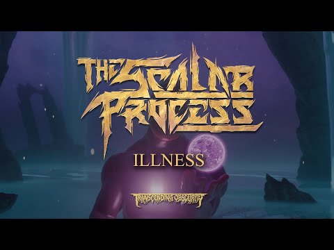 THE SCALAR PROCESS (France) - Illness OFFICIAL LYRIC VIDEO (Prog/Tech Death) Transcending Obscurity