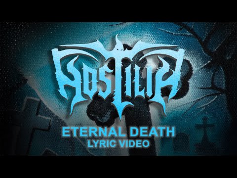 Hostilia - Eternal Death (Official Lyric Video) 2025