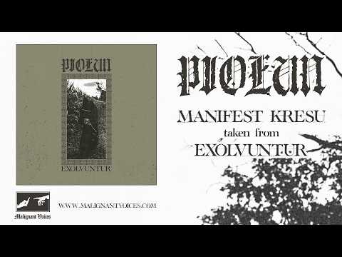 Piołun - Manifest Kresu (Track Premiere)