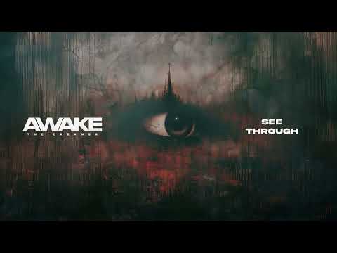AWAKE THE DREAMER - See Through (OFFICIAL VISUALIZER)