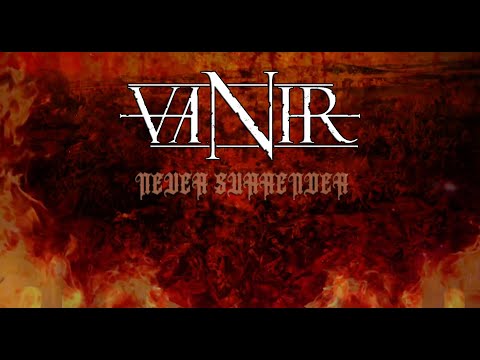 VANIR - 'Never Surrender' (lyric video)