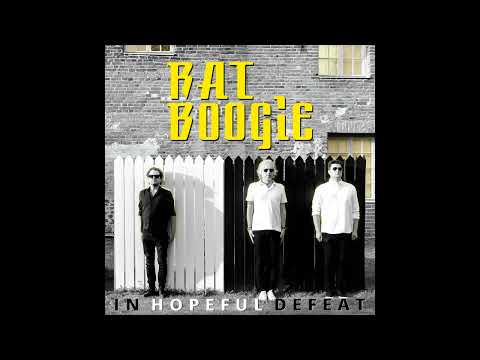 Rat Boogie - In Hopeful Defeat